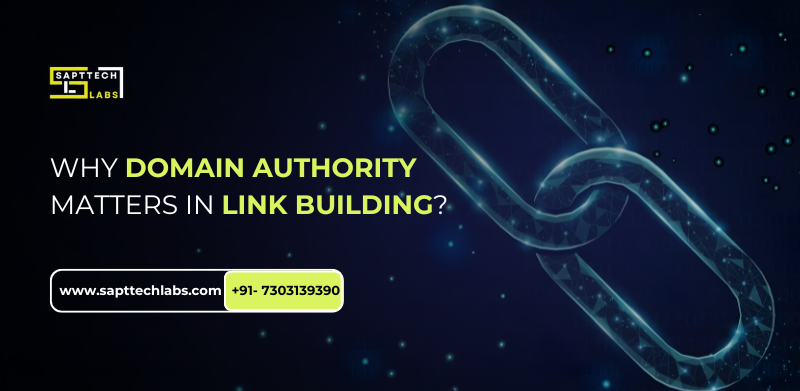 Why Domain Authority Matters in Link Building?