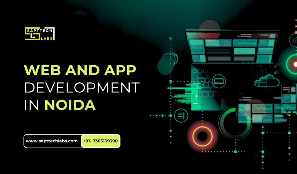 Best Web Development Company in Noida | Sapttech Labs