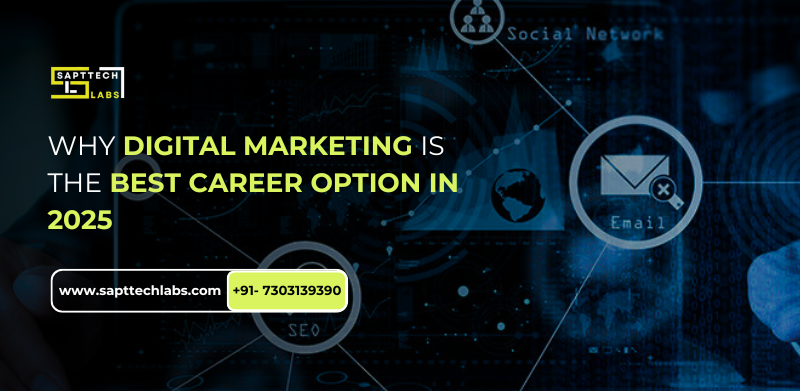 Why Digital Marketing Is The Best Career Option In 2025